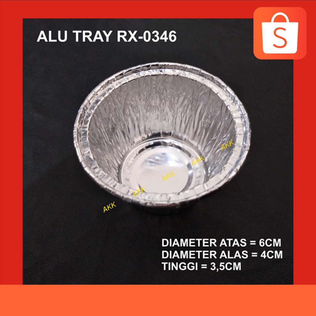 Alu Tray Rx-0346 / Aluminium Foil Cup (10 Pcs)