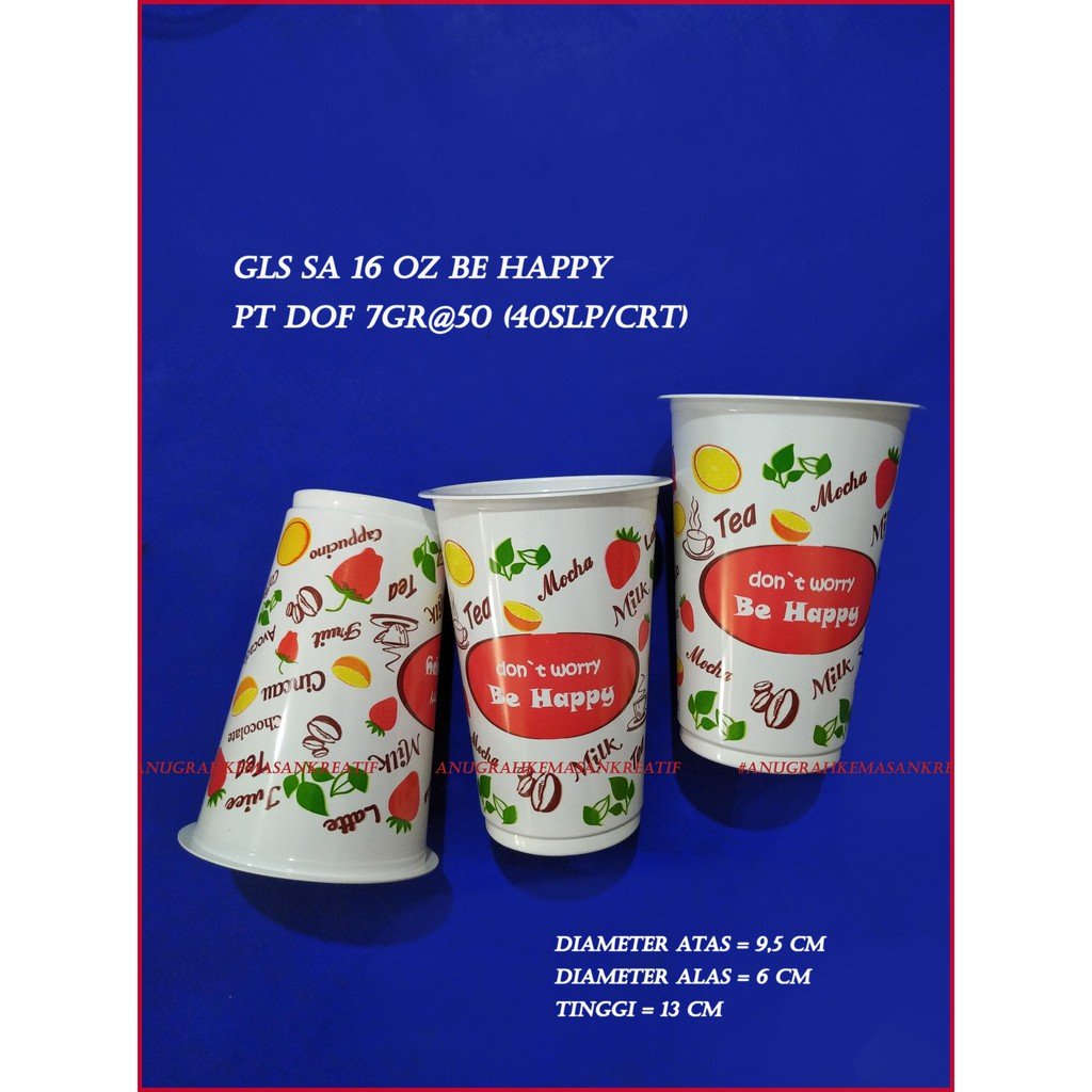 Gelas Sap 16 Oz Be Happy Putih Dof 7gr (50 Pcs)